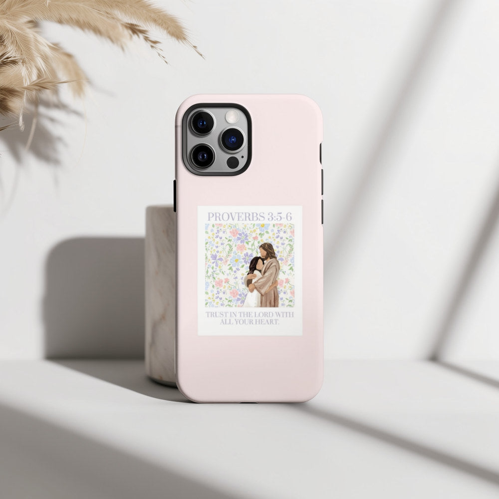 Trust Her Heart Phone Case — Proverbs 3:5-6