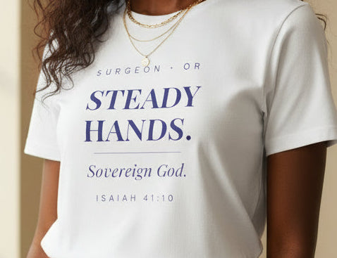 Steady Hands Sovereign God Tee