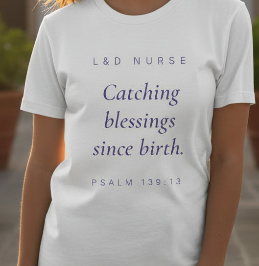 Catching Blessings Since Birth Tee