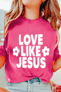 Love Like Jesus Flower Graphic Tee